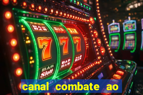 canal combate ao vivo online multicanais